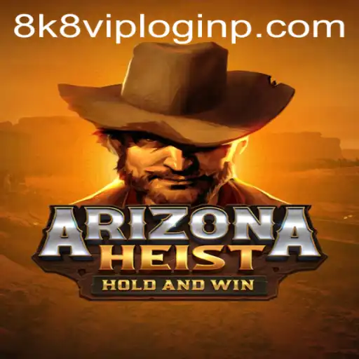 ArizonaHeist: A Thrilling Adventure into the Desert