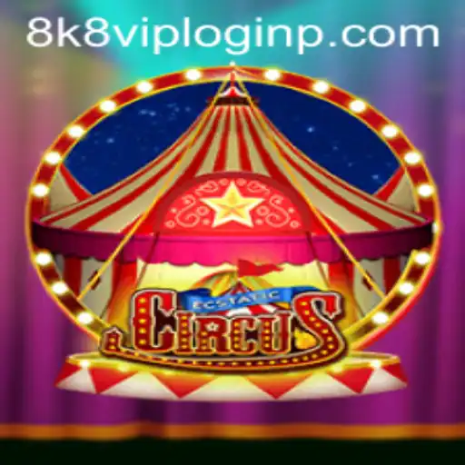 Explore the Mesmerizing World of EcstaticCircus and the Intriguing 8k8 VIP Login