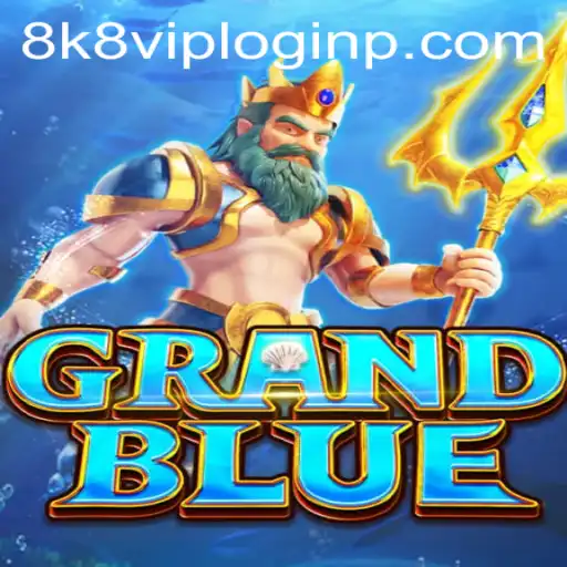 GRANDBLUE: Adventure Awaits with 8k8 VIP Login