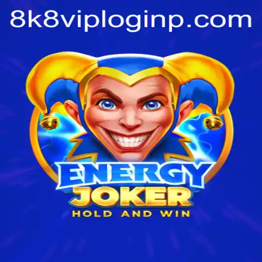 Exploring EnergyJoker and the Excitement of 8k8 VIP Login