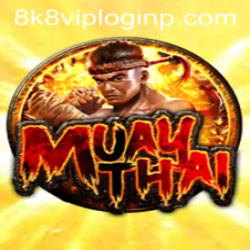 Exploring the Art of Muay Thai and 8k8 VIP Login
