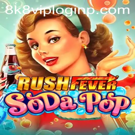 Unveiling RushFeverSodaPop: The Ultimate Gaming Craze