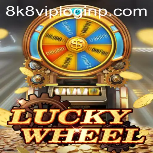 Discover the Thrills of LuckyWheel with 8k8 VIP Login