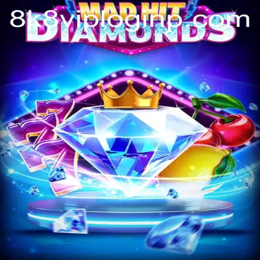 Exploring MadHitDiamonds: An Immersive Gaming Experience with 8k8 VIP Login